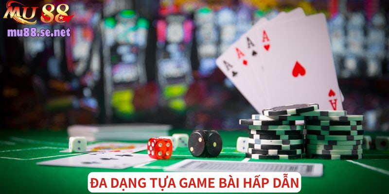 Một vài tựa game đánh bài mà người chơi ưa chuộng